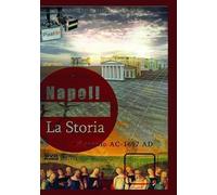 Naples: The History