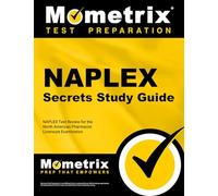 Naplex Secrets Study Guide: Naplex Test Review for the North American Pharmacist Licensure Examination