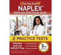 NAPLEX Study Guide: Practice Tests and NAPLEX Prep: [3rd Edition]