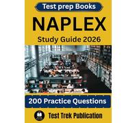 NAPLEX Test prep Books Study Guide 2026: 200 Practice Questions