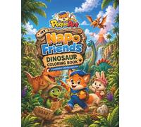 Napo and Friends: Dinosaur Coloring Book: A prehistoric coloring adventure (Peque Art)
