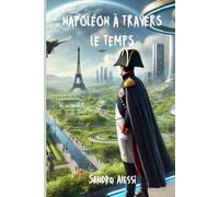 Napoléon à travers le temps