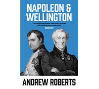 Napoleon and Wellington