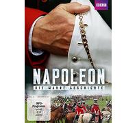 Napoleon - Die wahre Geschichte