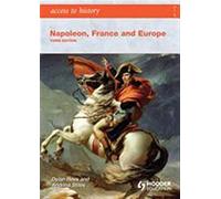 Napoleon, France and Europe (Access to History) by Rees, Dylan, Stiles, Andrina 3rd Revised edition (2009)