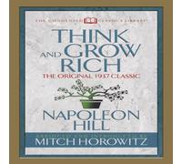 Napoleon Hill Think & Grow Rich (Condensed Classics) : The Original 1937 Napoleon Hill Multicolor