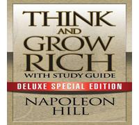 Napoleon Hill Think & Grow Rich with Study Guide : Deluxe Special Edition Napoleon Hill Multicolor