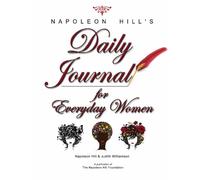 Napoleon Hill's Daily Journal for Everyday Women
