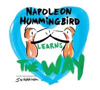 Napoleon Hummingbird Learns The Way: A Fun, Social Emotional Picture Book About Tolerance, Compassion, Conflict Resolution, And Dealing With Kids Feelings (3)