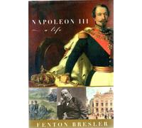 Napoleon III: A Life