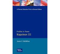 Napoleon III (Profiles In Power)