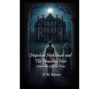 Napoleon Nightshade And The Unwilling Heir: Season One, Episode Three (Napoleon Nightshade - Season One)
