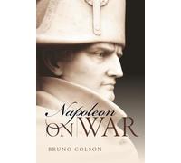 Napoleon: On War – Oxford University Press