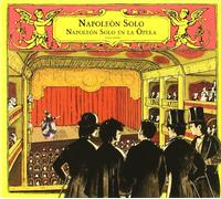 Napoleon Solo - Napoleon Solo en la Opera