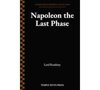 Napoleon the Last Phase