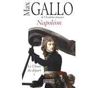Napoléon - Tome 1 Le Chant Du Départ (1) (Docs/Récits/Essais)