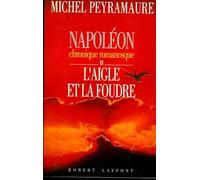Napoléon - tome 2 - L'aigle et la foudre (02)