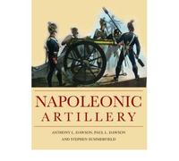 [(Napoleonic Artillery)] [Author: Paul Dawson] published on (May, 2008)