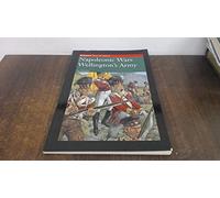 NAPOLEONIC WARS WELLINGTON'S ARMY (History of Uniforms)