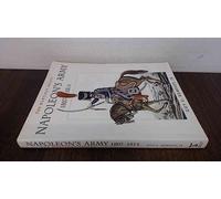 Napoleon's Army, 1807-14: As Depicted in the Prints of Aaron Martinet