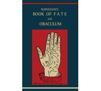 Napoleon's Book of Fate and Oraculum by Anonymous (5-Feb-2010) Paperback