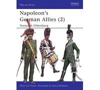 Napoleon's German Allies (2): Nassau & Oldenburg: v.2 (Men-at-Arms)