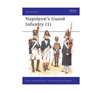 Napoleon's Guard Infantry (1)