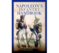 Napoleon's Infantry Handbook