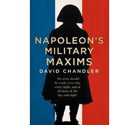 Napoleon's Military Maxims