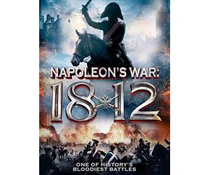 NAPOLEON'S WAR: 1812
