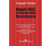 Napoli 1943. La nascita della Resistenza (Primo piano)
