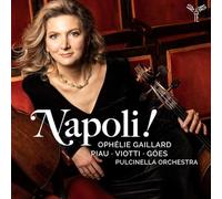 Pulcinella Orchestra, Ophélie Gaillard, Sandrine P - Napoli!