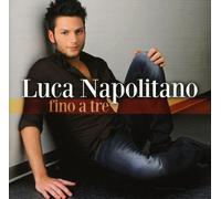 Napolitano Luca - Fino a Tre