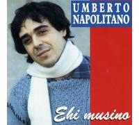Napolitano Umberto - Ehi Musino