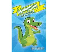 Nappington the Alligator