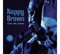 Nappy Brown – Long Time Coming – CD – Membran