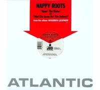 Nappy Roots - Roun The Globe/What Cha Gonna Do [VINYL]