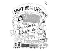 Naptime at the O.K. Corral: Shane's Beginner's Guide to Childhood Ethnography