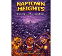 Naptown Heights: Series 3: Standing Together Against Fear