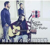 Naquin, Kevin & The Ossun Playboys - Man in the Mirror