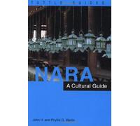 Nara: A Cultural Guide