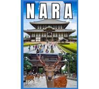 NARA Guía de viajes 2026