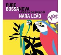 Nara Leao - Pure Bossa Nova