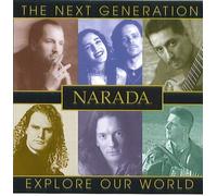 Narada: The Next Generation, Explore Our World [Audio CD] by John Whelan (1997-05-04)
