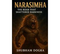 Narasimha: The Roar That Shattered Darkness