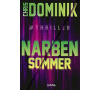 Narbensommer #Thriller: Der zweite Fall für Marc Davids und Zoé Martin in Frankfurt