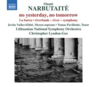 NARBUTAITE/VASKEVICIUTE/PAVILIONIS: NO YESTERDAY & NO TOMORROW - CD