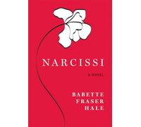 Narcissi : A Novel