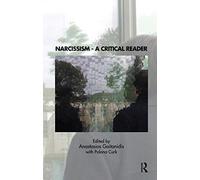 Narcissism: A Critical Reader – Routledge