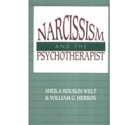 Narcissism And The Psychotherapist
